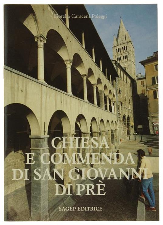 Chiesa E Commenda Di San Giovanni Di Prè - Fiorella Caraceni Poleggi - copertina