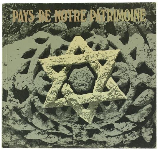 Pays De Notre Patrimoine - Geoffrey Wigoder - copertina