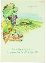 La Vite e Il Vino In Provincia Di Vercelli