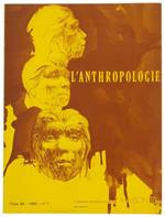 L' Anthropologie. Tome 89. 1985. No. 1