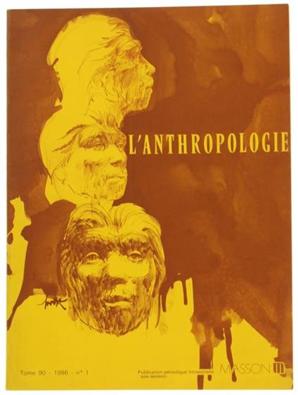 L' Anthropologie. Tome 90. 1986. No. 1 - Henry de Lumley - copertina