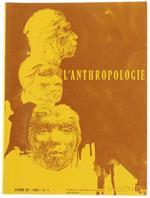 L' Anthropologie. Tome 95. 1991. No. 1