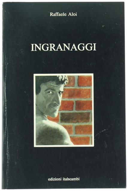 Ingranaggi - Raffaele Aloi - copertina