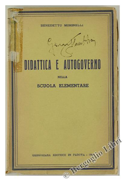 Didattica E Autogoverno Nella Scuola Elementare - Benedetto Morinelli - copertina