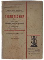 Termotecnica. Parte Prima: Fondamenti Teorici E Sperimentali. Fascicolo Primo: Elementi Di Termodinamica