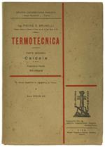 Termotecnica. Parte Seconda: Caldaie. Fascicolo Primo: Struttura