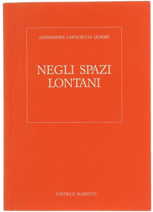 Negli Spazi Lontani - Alessandra Capocaccia Quadri - copertina