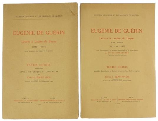 Lettres A Louise De Bayne. Tome Premier (1830-1834). Tome Second (1835-1847) - Eugénie de Guérin - copertina