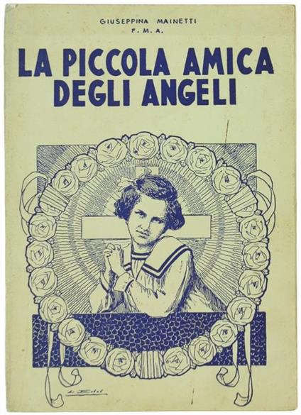 La Piccola Amica Degli Angeli - Giuseppina Mainetti - copertina