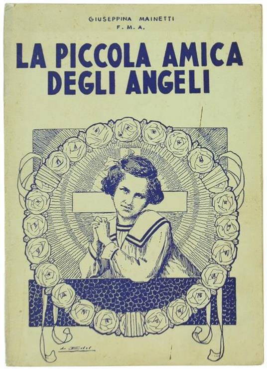 La Piccola Amica Degli Angeli - Giuseppina Mainetti - copertina