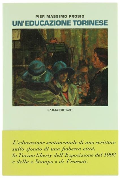 Un' Educazione Torinese - Pier Massimo Prosio - copertina