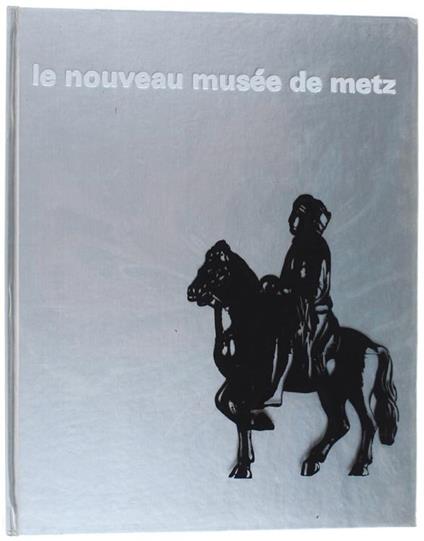Le Nouveau Musee De Metz - copertina
