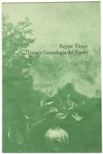 Beppe Vesco. D'Apres Genealogia Del Fuoco
