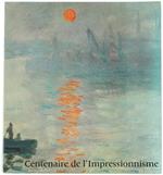 Centenaire De L'Impressionnisme. Grand Palais, 21 Septembre. 24 Novembre 1974