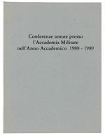 Conferenze Tenute Presso L'Accademia Militare Nell'Anno Accademico 1988-1989