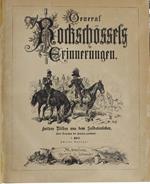 General Rockschössels Erinnerungen. Heitere Bilder Aus Dem Soldatenleben. Teil I Und Ii