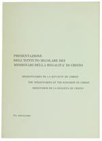 Presentazione Dell'Istituto Secolare Dei Missionari Della Regalità Di Cristo