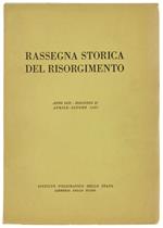 Rassegna Storica Del Risorgimento. Anno Liii. Fascicolo Ii. Aprile. Giugno 1966