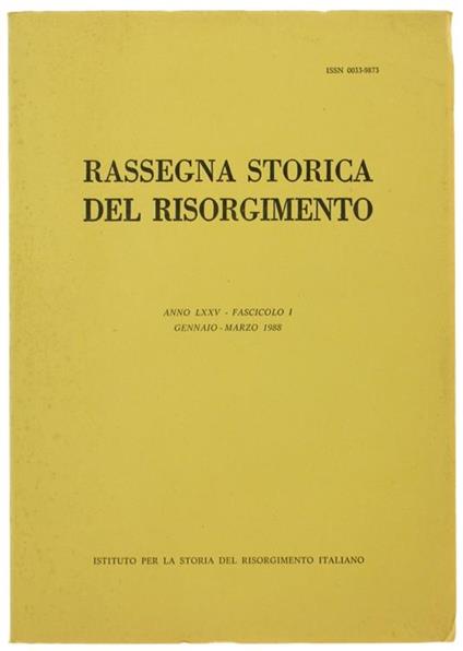 Rassegna Storica Del Risorgimento. Anno Lxxv. Fascicolo I. Gennaio. Marzo 1988 - copertina