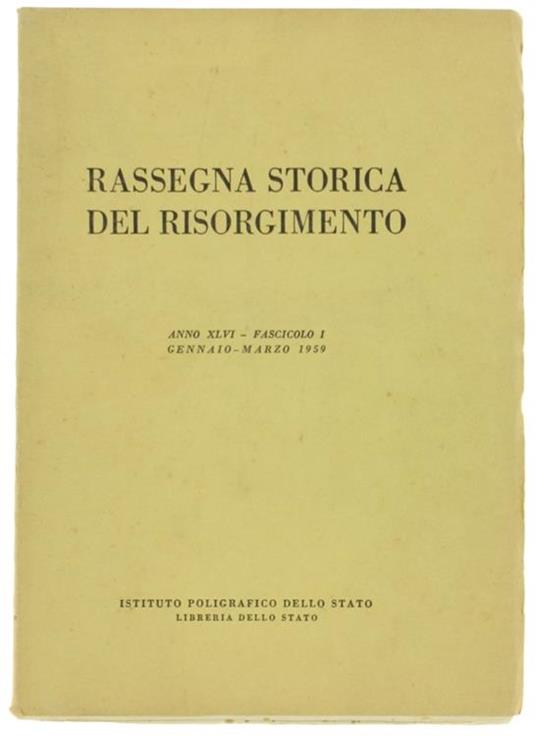 Rassegna Storica Del Risorgimento. Anno Xlvi. Fascicolo I: Gennaio. Marzo 1959 - copertina