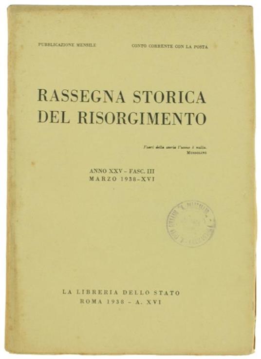 Rassegna Storica Del Risorgimento. Anno Xxv. Fasc. Iii. Marzo 1938 - copertina