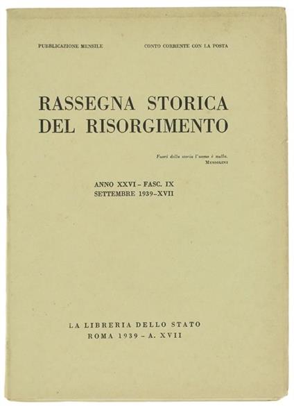Rassegna Storica Del Risorgimento. Anno Xxvi. Fasc. Ix. Settembre 1939 - copertina