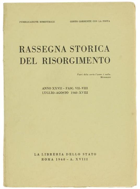 Rassegna Storica Del Risorgimento. Anno Xxvii. Fasc. Vii-Viii Luglio. Agosto 1940 - copertina