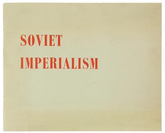 Soviet Imperialism. October 1962 - copertina