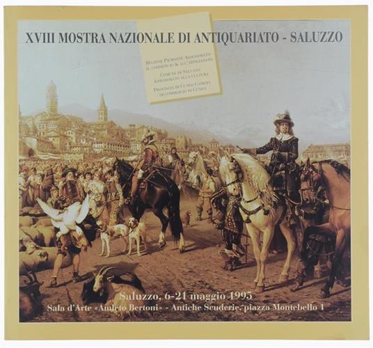 Xviii Mostra Nazionale Di Antiquariato. Saluzzo - copertina