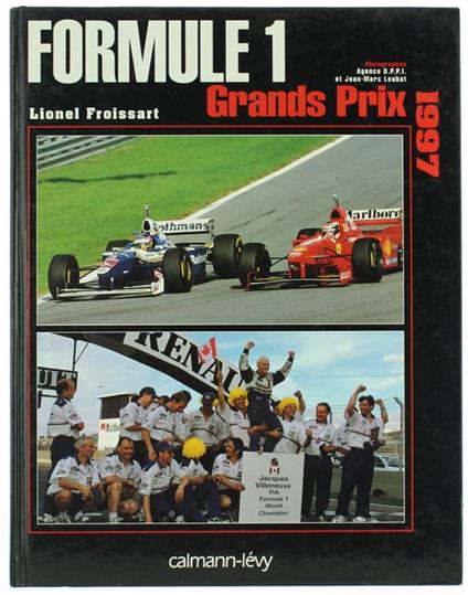 Formule 1 - Grands Prix 1997 - Lionel Froissart - copertina