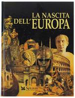 La Nascita Dell'Europa