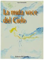 La Muta Voce Del Cielo