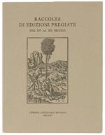 Raccolta Di Edizioni Pregiate Dal Xv Al Xx Secolo