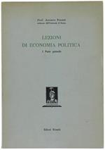 Lezioni Di Economia Politica. Volume Primo: Parte Generale