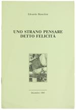 Uno Strano Pensare Detto Felicità