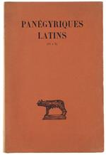 Panegyriques Latins. Tome Ii: Les Panégyriques Constantiniens (Vi-X). Texte Établi Et Traduit Par Edouard Galletier