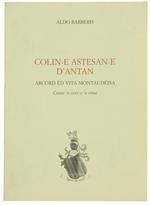 Colin-E Astesan-E D'Antan. Arcord Ed Vita Montaudèisa. Conte 'N Vers E 'N Rima