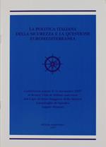 La Politica Italiana Della Sicurezza E La Questione Euromediterranea