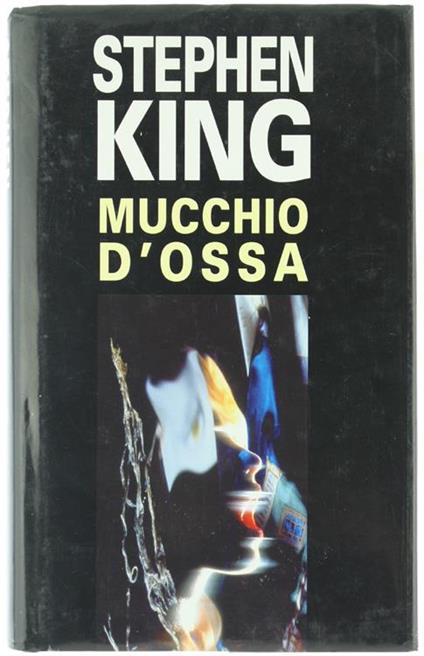 Mucchio d'ossa - Stephen King - copertina