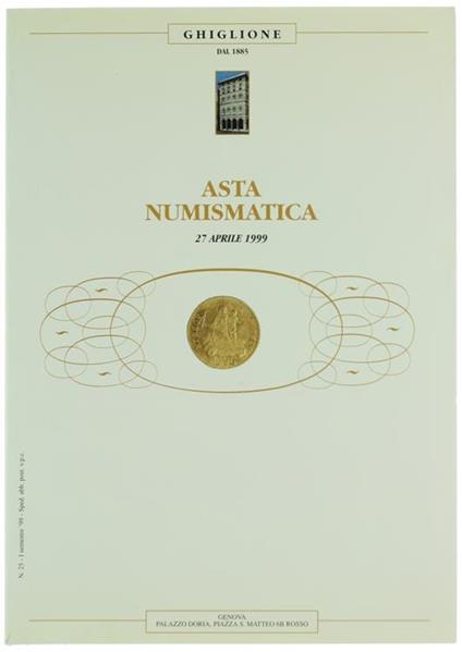 Asta Numismatica N. 23. 27 Aprile 1999 - Gianni Ghiglione - copertina