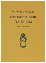 Con Inutili Fiori Tra Le Dita