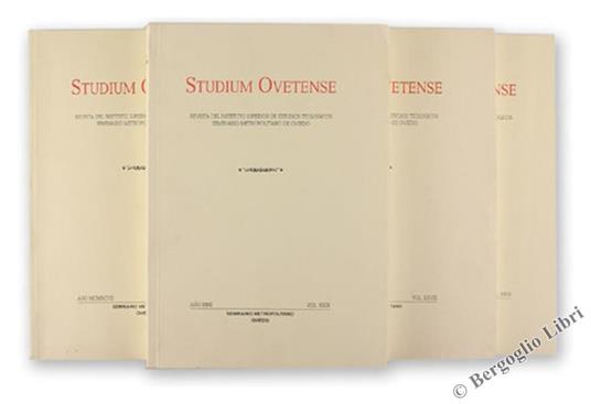 Studium Ovetense. Revista Del Instituto Superior De Estudios Teologicos. Seminario Metropolitano De Oviedo. Voll. Xxv-Xxvi-Xxvii-Xxviii-Xxix - copertina