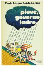 Piove, Governo Ladro