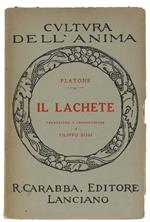 Il Lachete. Traduzione E Introduzione Di Filippo Bosi