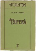 La Bufera. Romanzo Storico