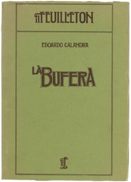 La Bufera. Romanzo Storico - Edoardo Calandra - copertina