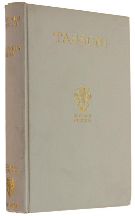 La Secchia Rapita Aggiuntevi Le Altre Poesie E Le Prose Politiche - Alessandro Tassoni - copertina