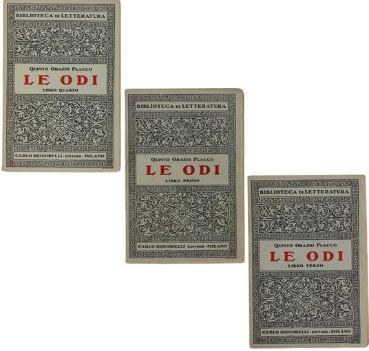 Le Odi. Libro Primo. Libro Terzo. Libro Quarto - Q. Flacco Orazio - copertina