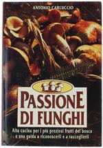 Passione Di Funghi