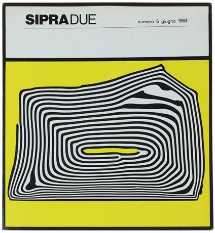 Sipradue. Numero 6. Giugno 1966 - copertina